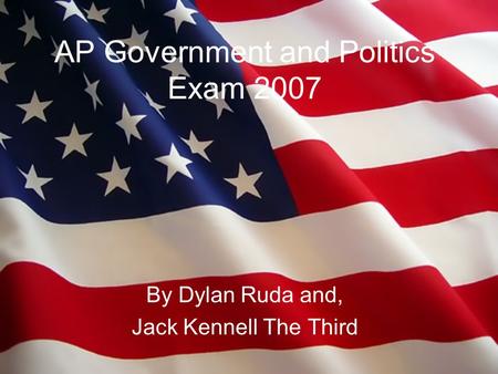 AP Government and Politics Exam 2007