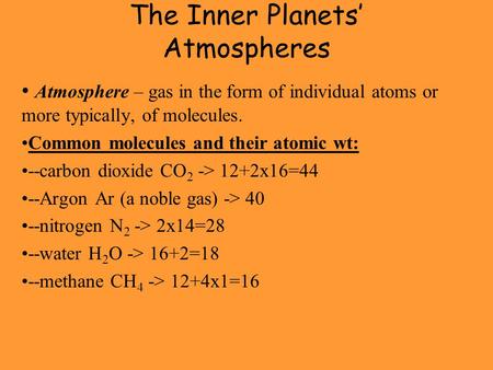 The Inner Planets’ Atmospheres