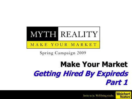 Make Your Market Getting Hired By Expireds Part 1.