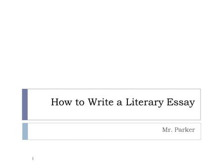 How to Write a Literary Essay