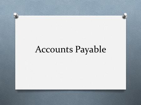 Accounts Payable.