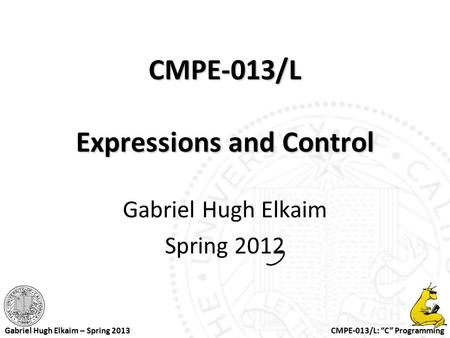 CMPE-013/L Expressions and Control