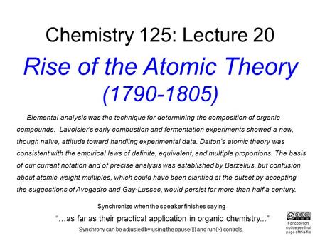 Chemistry 125: Lecture 20 Rise of the Atomic Theory ( )