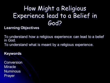 How Might a Religious Experience lead to a Belief in God?