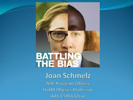 Unconscious Bias “If you asked me to name the greatest discoveries of the past 50 years, alongside things like the internet and the Higgs particle, I.