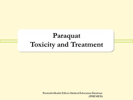 Paraquat Toxicity and Treatment