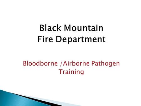 Bloodborne /Airborne Pathogen