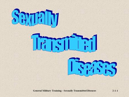 General Military Training – Sexually Transmitted Diseases