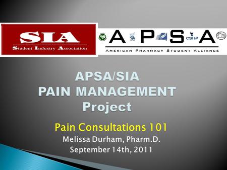 APSA/SIA PAIN MANAGEMENT Project