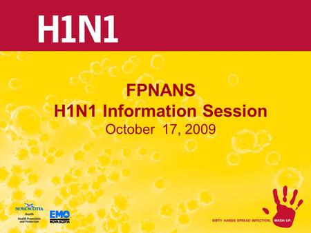 FPNANS H1N1 Information Session October 17, 2009.