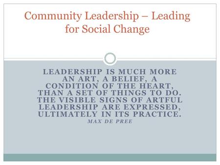 Community Leadership – Leading for Social Change