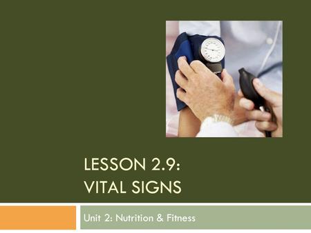 Unit 2: Nutrition & Fitness