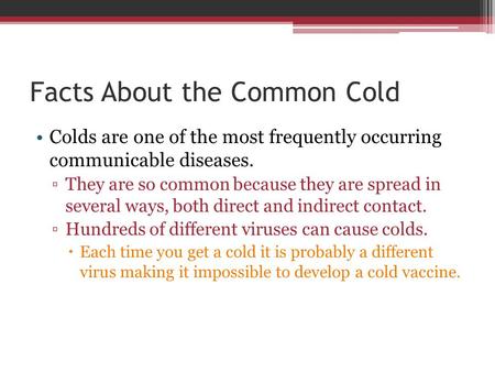 Facts About the Common Cold