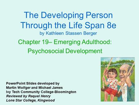 Chapter 19– Emerging Adulthood: Psychosocial Development