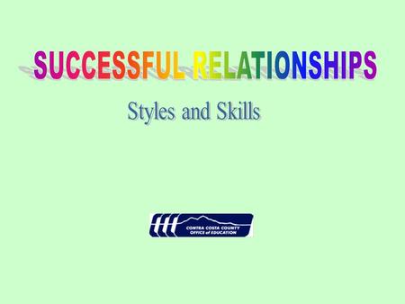 Student will identify the roles often played that are barriers to relationships and learn new skills for creating healthy relationships.