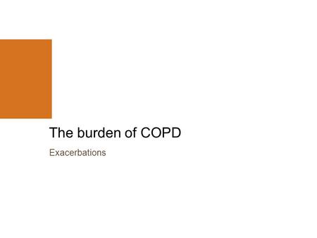 The burden of COPD Exacerbations.