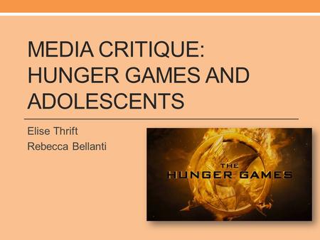 Media Critique: Hunger Games and Adolescents