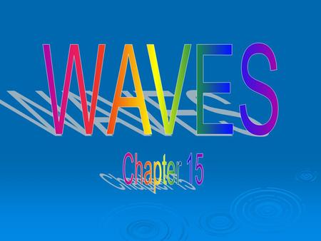 WAVES Chapter 15.