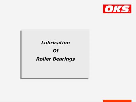 Lubrication Of Roller Bearings. Roller Bearings have a long history around 700 BC 1794 1869 40 AC around 3000 BC.