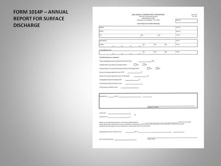 FORM 1014P – ANNUAL REPORT FOR SURFACE DISCHARGE.