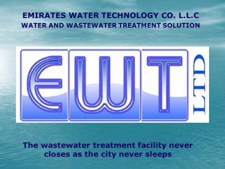 EMIRATES WATER TECHNOLOGY CO. L.L.C