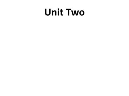 Unit Two. 1. Available: ready for use, at hand, obtainable Unit 2 Adjective Fresh produce is available at the farmers market.
