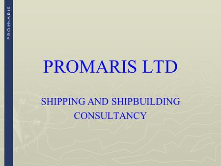 SHIPPING AND SHIPBUILDING CONSULTANCY