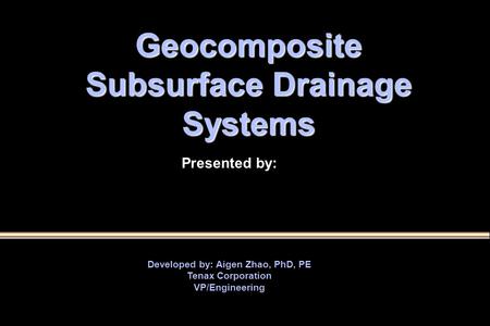 Geocomposite Subsurface Drainage Systems