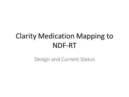 Clarity Medication Mapping to NDF-RT