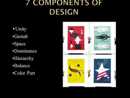 Unity Gestalt Space Dominance Hierarchy Balance Color Part.