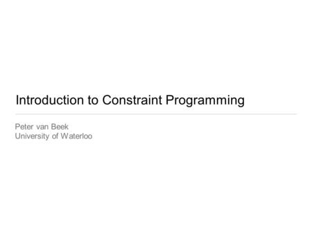 Introduction to Constraint Programming