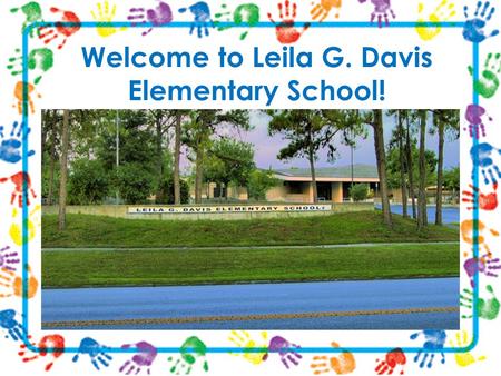 Welcome to Leila G. Davis Elementary School!
