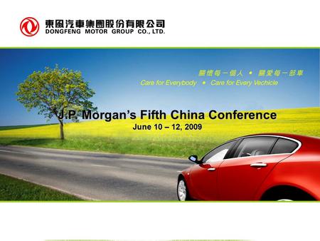 P.1 J.P. Morgan’s Fifth China Conference June 10 – 12, 2009.