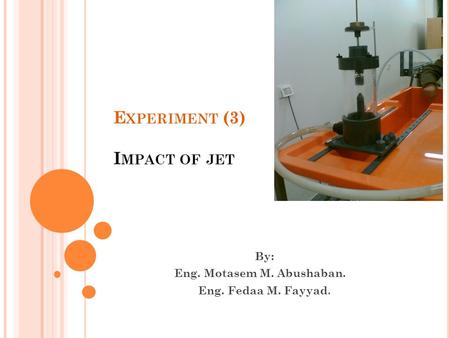 Experiment (3) Impact of jet
