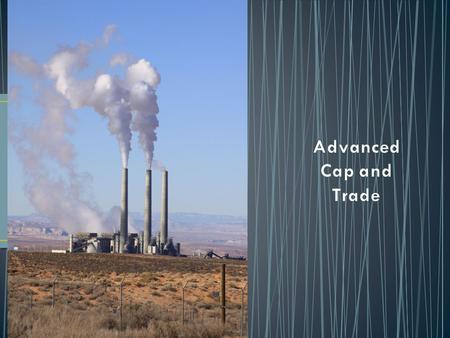 To achieve this goal, the U.S. government should steadily tighten the cap until emissions are reduced to 80 percent below 1990 levels by 2050. Businesses.