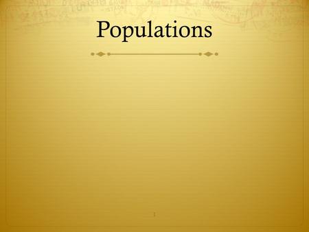 Populations.
