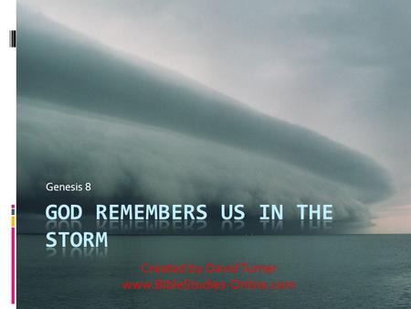 God Remembers Us In the Storm