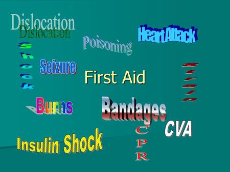 First Aid Dislocation Heart Attack Poisoning Shock Seizure Strain