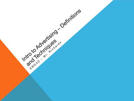 Intro to Advertising – Definitions and Techniques