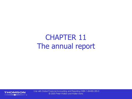CHAPTER 11 The annual report. Contents  Introduction – Small and medium-sized companies versus large, listed companies  The corporate report  Publicity.