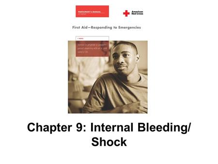 Chapter 9: Internal Bleeding/ Shock