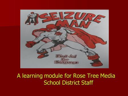 A learning module for Rose Tree Media School District Staff.