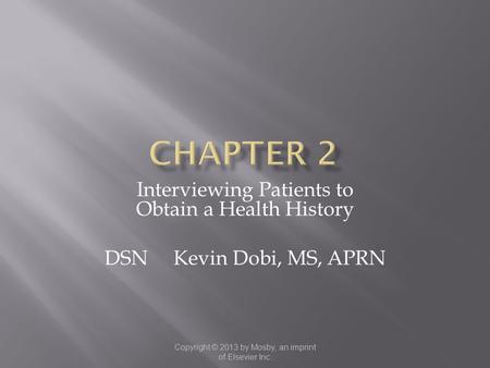 Chapter 2 Interviewing Patients to Obtain a Health History