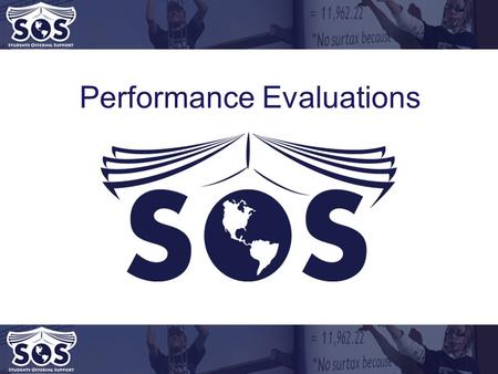 Performance Evaluations. VPVolunteersPresident PROCESS.