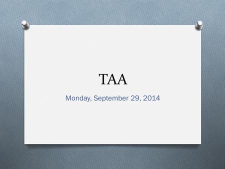 TAA Monday, September 29, 2014. Time Management   s/about.html.