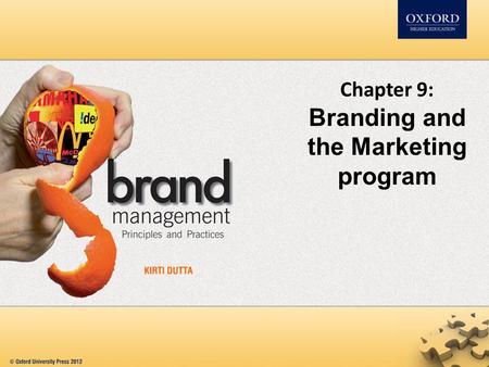 Chapter 9: Branding and the Marketing program. Contents Branding and Product strategy Branding and Pricing strategy Branding and Distribution strategy.