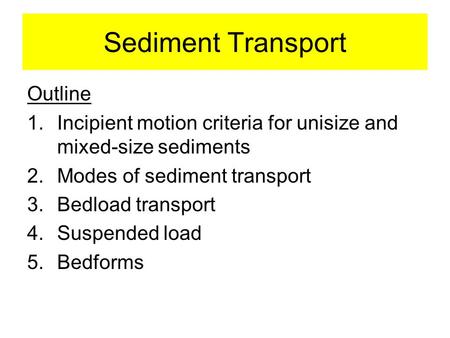 Sediment Transport Outline