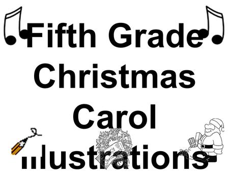 Fifth Grade Christmas Carol Illustrations