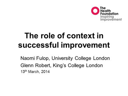 The role of context in successful improvement