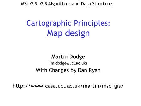 Cartographic Principles: Map design